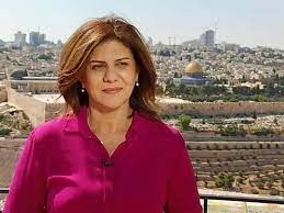 World must ensure justice for Shireen Abu Akleh