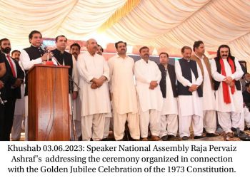 Khushab 03.06.2023: Speaker National Assembly Raja Pervaiz Ashraf’s addressing the ceremony organized in connection with the Golden Jubilee Celebration of the 1973 Constitution.
