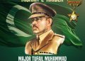 Services Chiefs, Armed Forces solemnly commemorate 67th martyrdom anniversary of Maj Tufail Shaheed