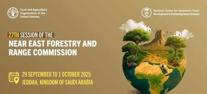 Saudi Arabia to host 27th Near East Forestry, Range Commission session in Jeddah